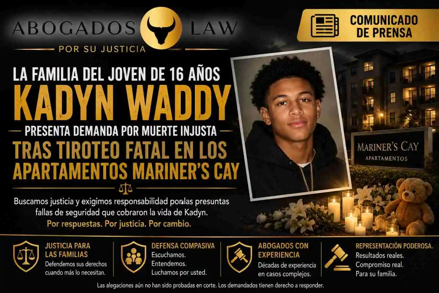 LA FAMILIA DE KADYN WADDY, DE 16 AÑOS, PRESENTA UNA DEMANDA POR MUERTE INJUSTA TRAS UN TIROTEO FATAL EN LOS APARTAMENTOS MARINER'S CAY